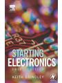 Starting Electronics, Third Edition