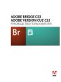 Adobe Bridge Versioncue CS3. Руководство пользователя.